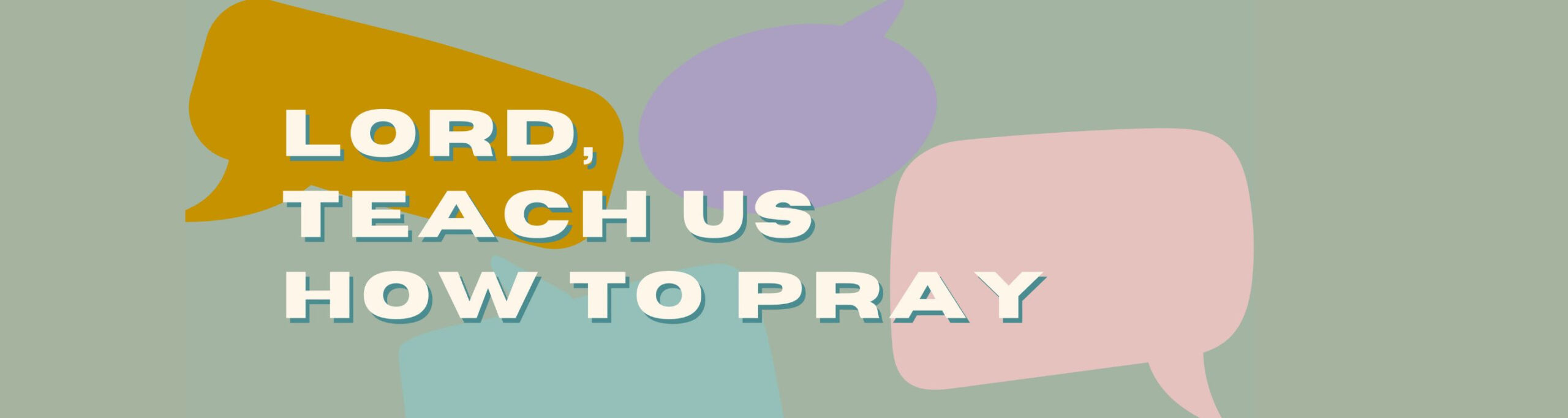 Lord Teach Us To Pray – week 7 – Petition – Milton Ulladulla Baptist Church